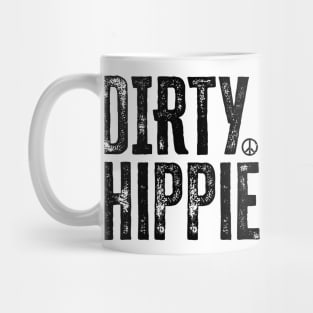 Dirty Hippie Mug